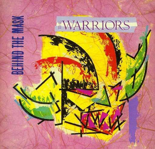 Cover for Warriors · Behind the Mask (CD) (2012)