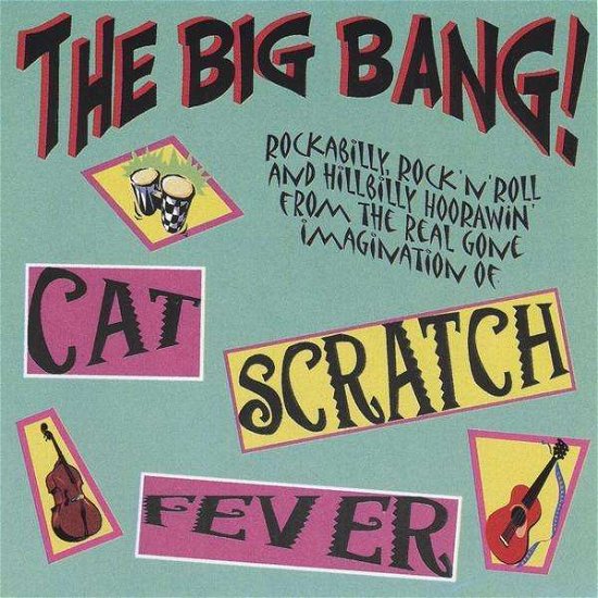 Cover for Cat Scratch Fever · Big Bang (CD) (2000)