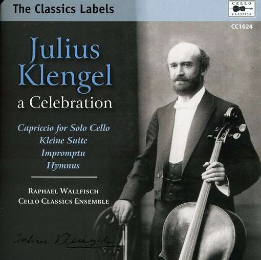 A Celebration - Julius Klengel - Musik - CELLO CLASSICS - 5023581102425 - 2. april 2012