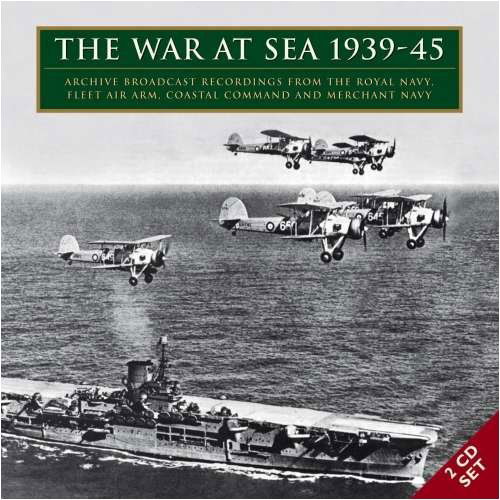 War at Sea 1939-1945 / Various (CD) [Remastered edition] (2009)