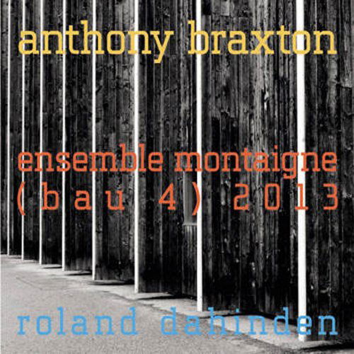 Ensemble Montaigne - Anthony Braxton - Música - LEO RECORDS - 5024792068425 - 23 de septiembre de 2013