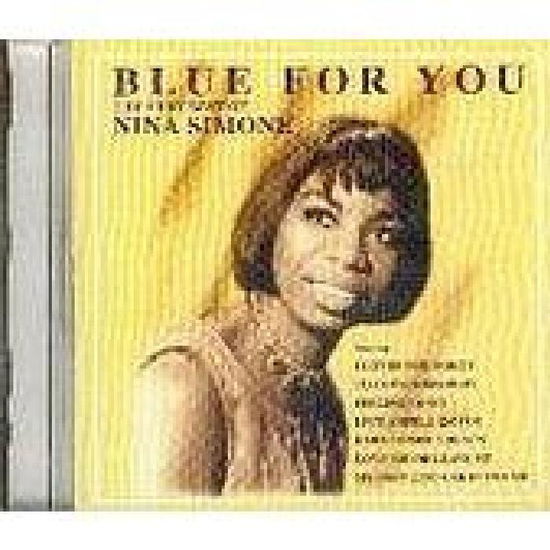 Cover for Nina Simone · Blue For You  The Very Best Of Nina Simone (CD) (2023)