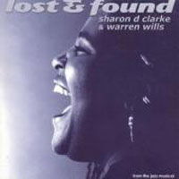 Cover for Sharon D Clarke &amp; Warren Wills · Lost &amp; Found (CD) (2002)