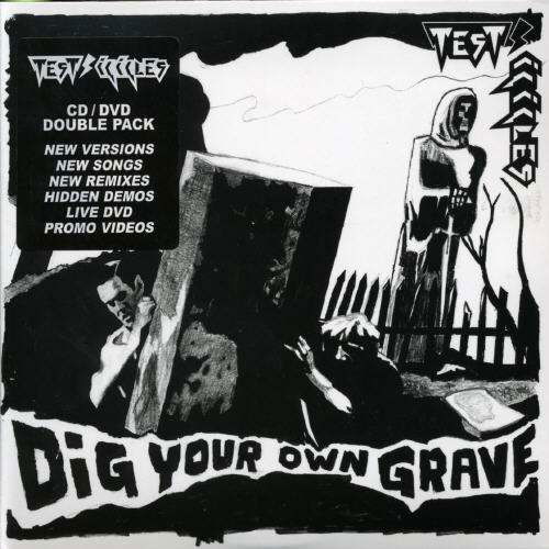 Cover for Test Icicles · Dig Your Own Grave (CD) (2006)