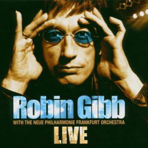 Live with the Frankfurt Philar - Robin Gibb - Musikk - Eagle Rock - 5034504130425 - 17. mai 2017