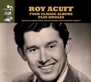 4 Classic Albums Plus - Roy Acuff - Musikk - REAL GONE MUSIC DELUXE - 5036408166425 - 4. september 2014