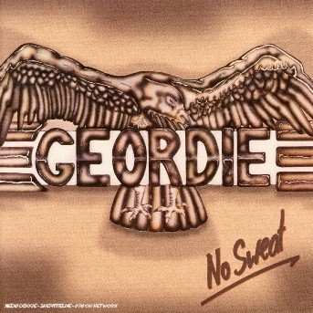 Cover for Geordie · No Sweat (CD) (2002)