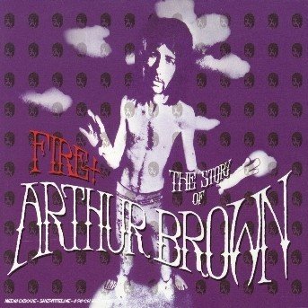 Cover for Arthur Brown · Fire (The Anthology) [remastered] (CD) (2008)