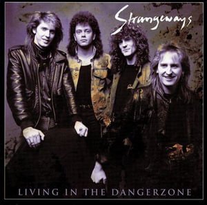 Cover for Strangeways · Living in the Danger Zone (CD) (2003)