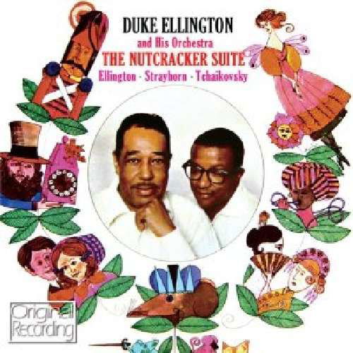 Nutcracker Suite - Duke Ellington and His Orchestra - Musiikki - HALLMARK - 5050457115425 - maanantai 20. helmikuuta 2012