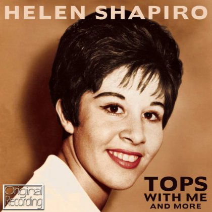 Tops With Me And More - Helen Shapiro - Musiikki - HALLMARK - 5050457128425 - maanantai 25. maaliskuuta 2013
