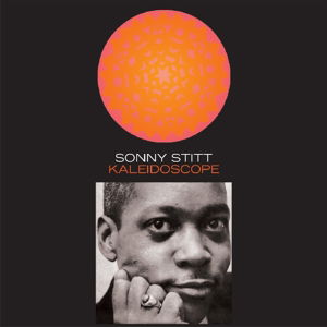 Kaleidoscope - Sonny Stitt - Musik - HALLMARK - 5050457157425 - 22. marts 2023