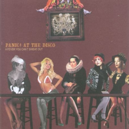 Cover for Panic at the Disco · A Fever You CanT Sweat Out (CD) (2006)