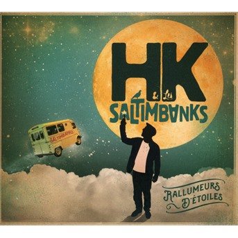 Cover for Hk &amp; Les Saltimbanks · Rallumeurs D'etoiles (CD) (2015)