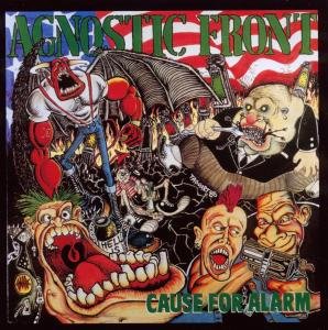 Cause For Alarm (Re-Issue) - Agnostic Front - Musik - CENTURY MEDIA RECORDS - 5051099622425 - 5 oktober 2015