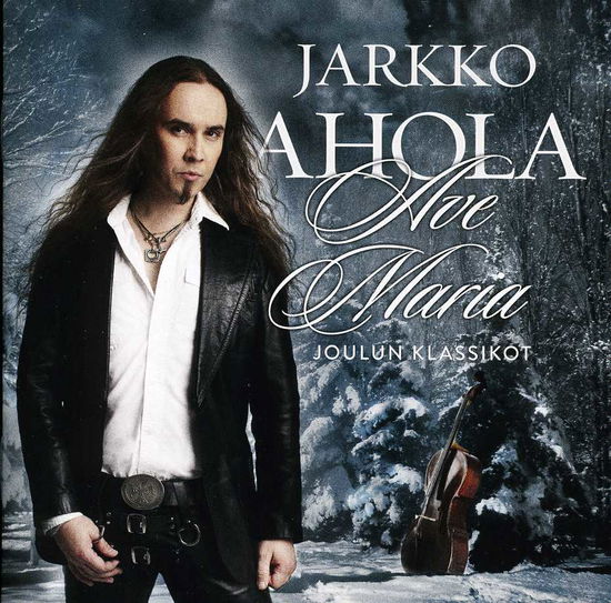 Cover for Jarkko Ahola · Ave Maria ( Joulun Klassikot ) (CD) (2012)