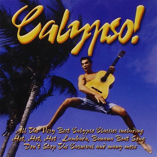 Cover for Aa.vv. · Calipso - the Very Best Calypso Classics (CD) (2002)