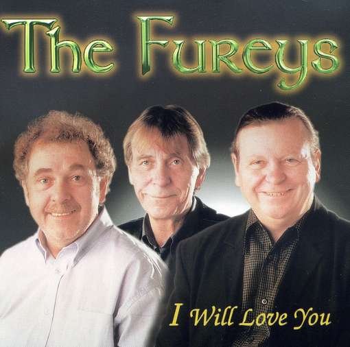 Cover for Fureys · I Will Love You (CD) (2011)