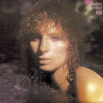 Cover for Barbra Streisand · Wet (CD) (2006)