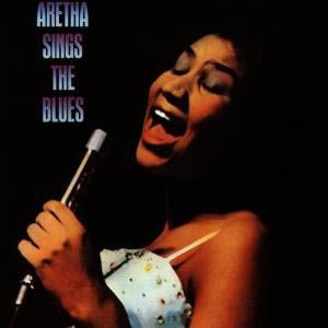 Cover for Aretha Franklin · Aretha Sings the Blues (CD) (2003)