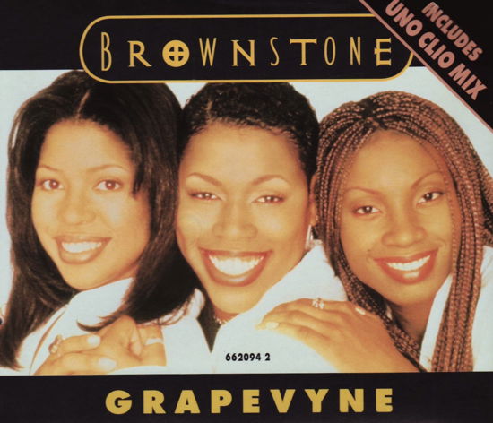 Grapevyne ( Radio Edit / Uno Clio Vocal Mix / Remix Extended Version / on Da Dl Mix / Hip Hop Remix Extended with Rap / Album Version ) - Brownstone - Musik - Sony - 5099766209425 - 