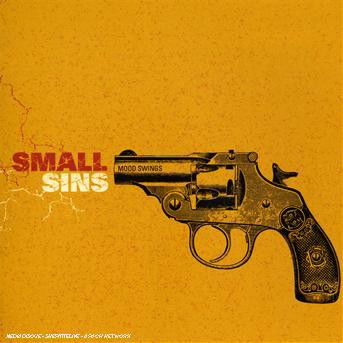 Cover for The Small Sins · Mood swings (CD) (2008)