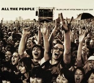 Cover for Blur · All The People: Live At Hyde Park 03 July 2009 (CD) (2019)