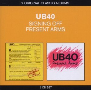 Cover for Ub 40 · Signing off / Present Arms (CD)