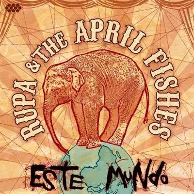 Cover for Rupa &amp; the April Fishes · Este Mundo (CD)
