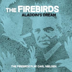 Firebirds · Aladdins Dream (CD) (2020)