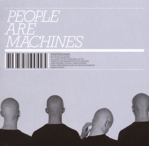 People Are Machines - People Are Machines - Música - VME - 5706725100425 - 21 de febrero de 2007