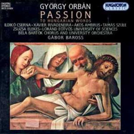 Cover for Orban / Cserna,ildiko / Bartok Chorus &amp; Orch · Passion to Hungarian Words (CD) (1999)