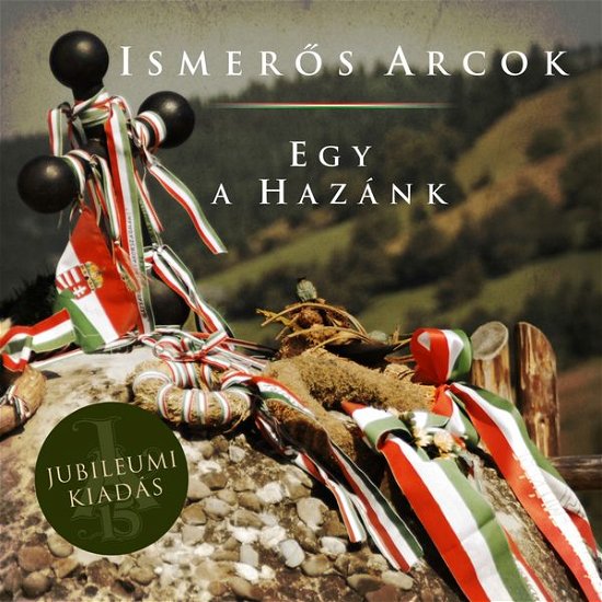 Cover for Ismeros Arcok · Egy a Hazank Ujra (CD) (2015)