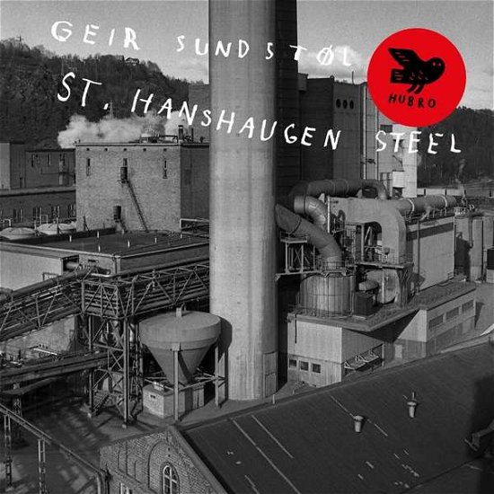 St.hanshaugen Steel - Geir Sundstol - Music - Hubro - 7033661036425 - November 12, 2021