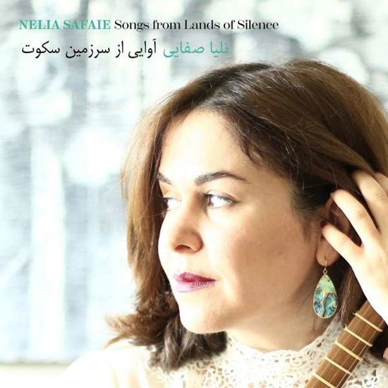 Songs From Lands Of Silence - Nelia Safai - Musik - KKV - 7041889646425 - 25. oktober 2019