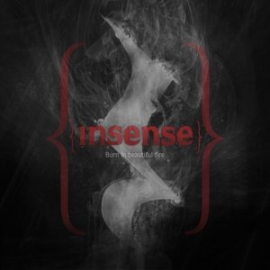 Cover for Insense · Burn In Beautiful Fire (LP) (2011)