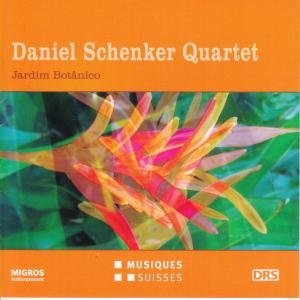 Cover for Daniel Quartet Schenker · Daniel Schenker Quartet: Jardim Botanico *s* (CD) (2016)