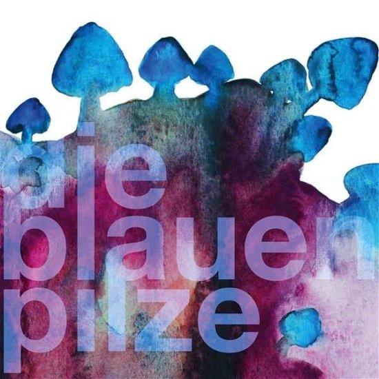 Cover for Die Blauen Pilze (CD) (2016)