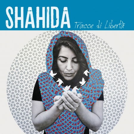 Cover for Shahida · Tracce Di Liberta (CD) (2023)