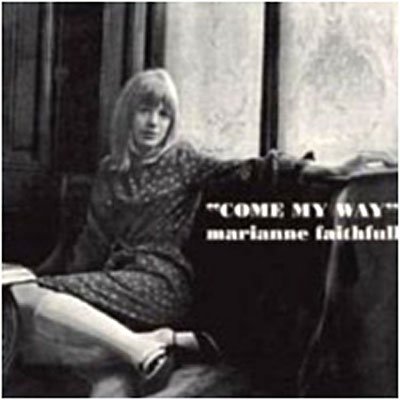 Cover for Marianne Faithfull · Come My Way (CD) (2006)