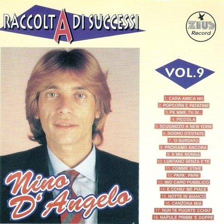 Cover for Nino D'Angelo · D'angelo Nino - Raccolta Di Successi #09 (CD)