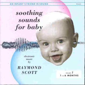 Cover for Raymond Scott · Soothing Sounds..1 (CD) (2009)