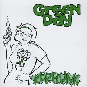 Kerplunk - Green Day - Musiikki - EPITAPH - 8714092686425 - maanantai 29. lokakuuta 2007