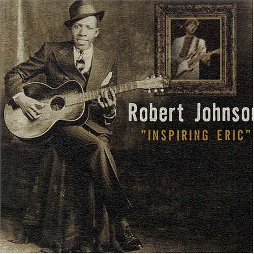 Cover for Robert Johnson · Inspiring Eric (CD) (2006)