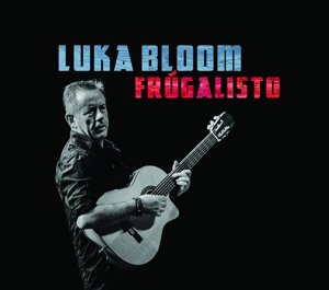 Frugalisto - Luka Bloom - Musik - E  V2E - 8717931328425 - 21. april 2016