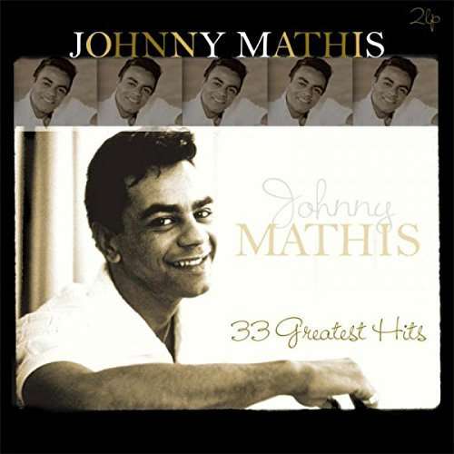 Cover for Johnny Mathis · 33 Greatest Hits (LP) [Remastered edition] (2015)