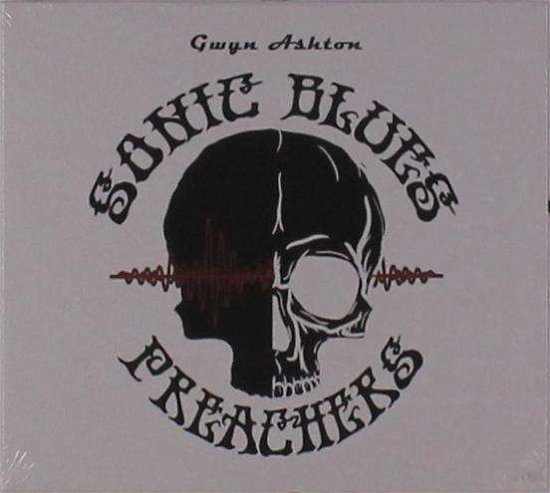 Cover for Gwyn Ashton · Sonic Blues Preachers (CD) (2019)