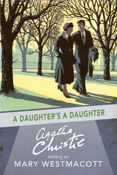 Cover for Agatha Christie · A Daughter’s a Daughter (Paperback Book) (2017)