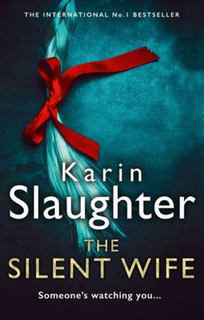 Cover for Karin Slaughter · The Silent Wife (Pocketbok) (2020)