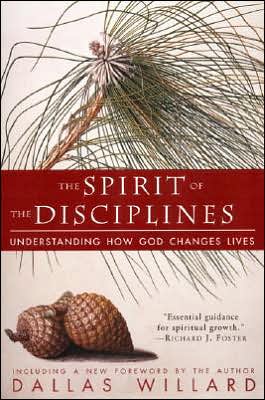 Cover for Dallas Willard · Spirit of the Disciplines (Paperback Book) [Reprint edition] (2002)